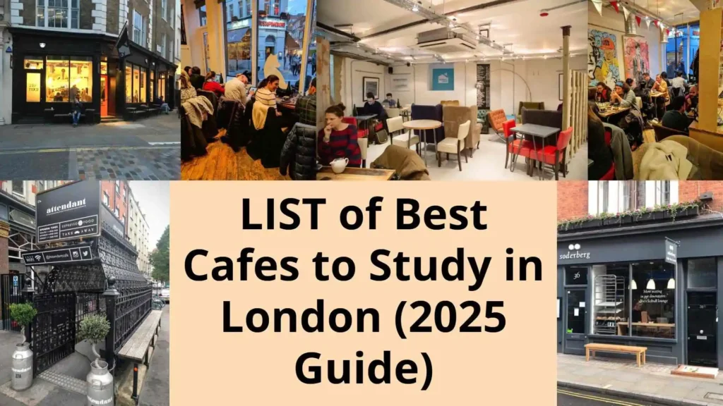 List of Best Cafes to Study in London