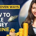 7 Proven Ways How to Make Money Online from Home as a Beginner