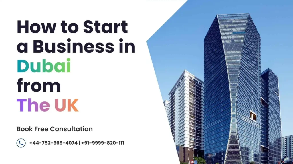 How to Start a Business in Dubai from the UK