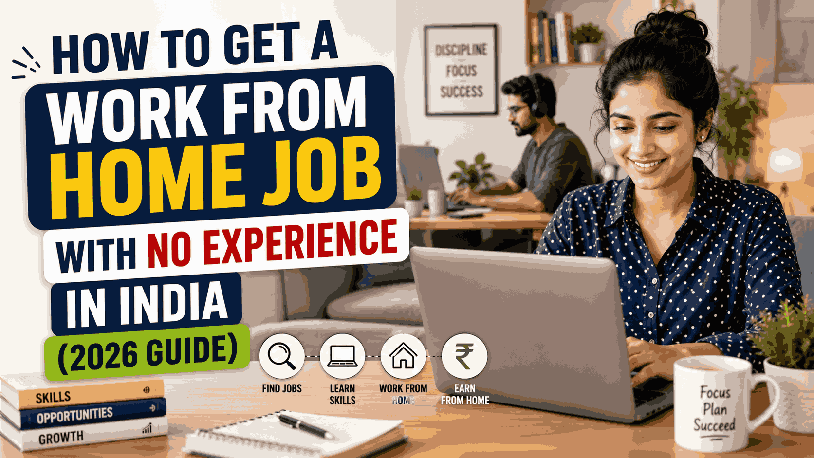 How to Get a Work From Home Job with No Experience in India